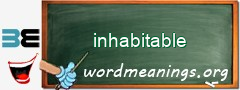 WordMeaning blackboard for inhabitable